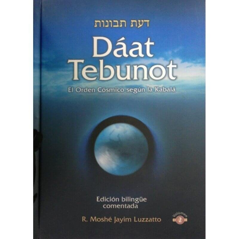 Daat Tenubot. El Orden Cósmico Según La Kabalá 2 tomos